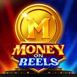 Money on Reels Money on Reels